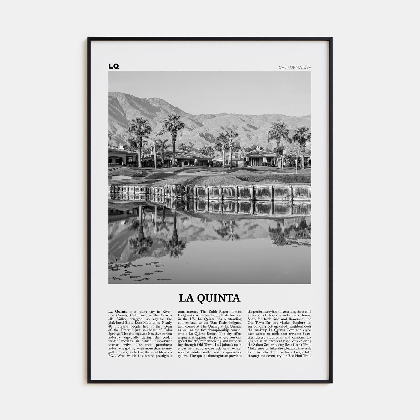 La Quinta Travel B&W No 2 Poster