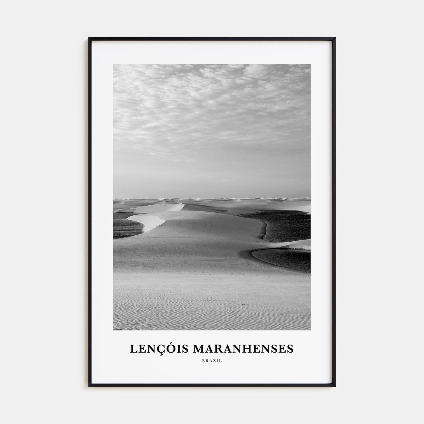 Lençóis Maranhenses Portrait B&W Poster