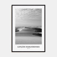 Lençóis Maranhenses Portrait B&W Poster