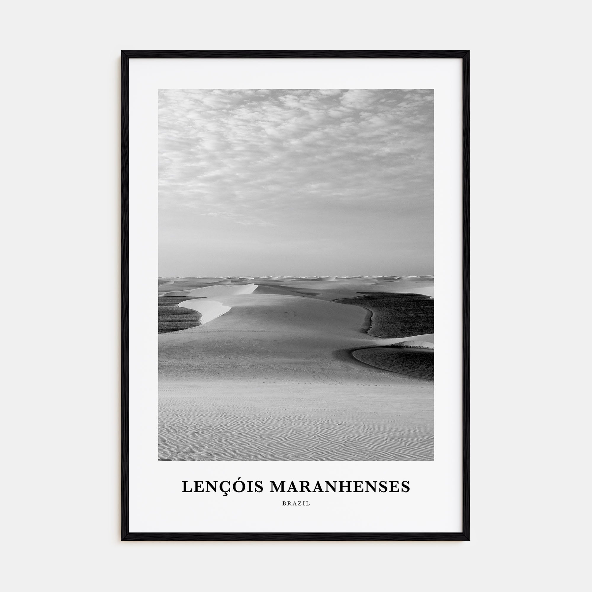 Lençóis Maranhenses Portrait B&W Poster