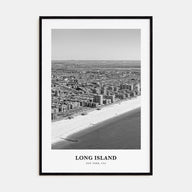 Long Island Portrait B&W No 2 Poster