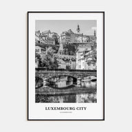 Luxembourg City Portrait B&W Poster
