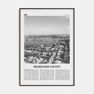 Miami-Dade County Travel B&W Poster