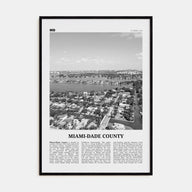 Miami-Dade County Travel B&W Poster