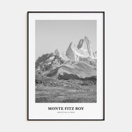 Monte Fitz Roy Portrait B&W Poster