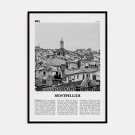 Montpellier Travel B&W Poster