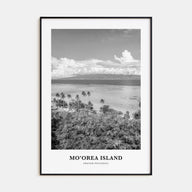 Moorea Island Portrait B&W Poster