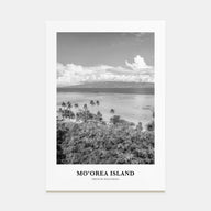 Moorea Island Portrait B&W Poster