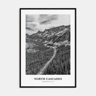 North Cascades National Park Portrait B&W Poster