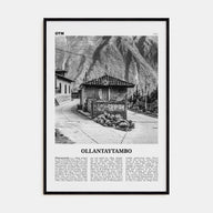 Ollantaytambo Travel B&W Poster