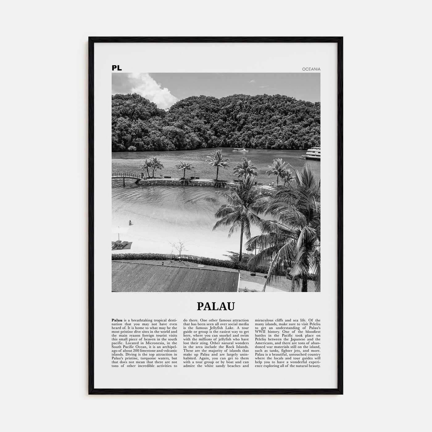 Palau, Oceania Travel B&W Poster