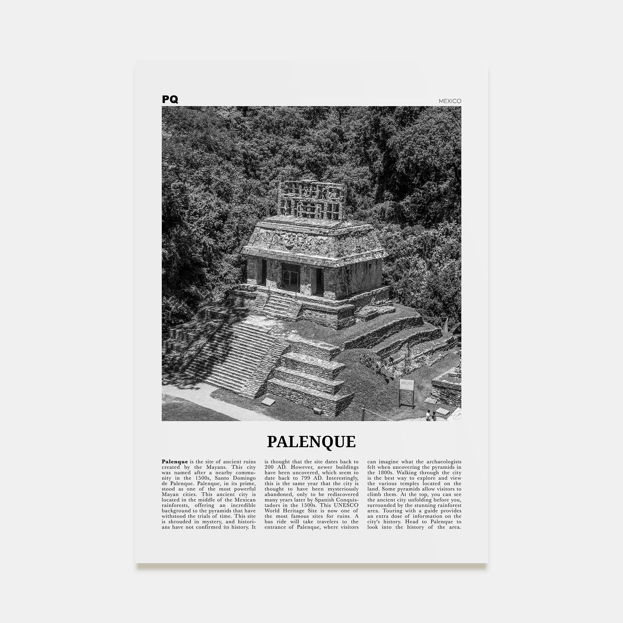 Palenque Travel B&W Poster