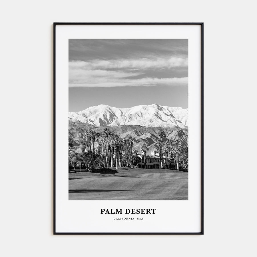 Palm Desert Portrait B&W Poster