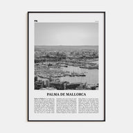 Palma de Mallorca Travel B&W No 1 Poster