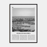 Palma de Mallorca Travel B&W No 1 Poster