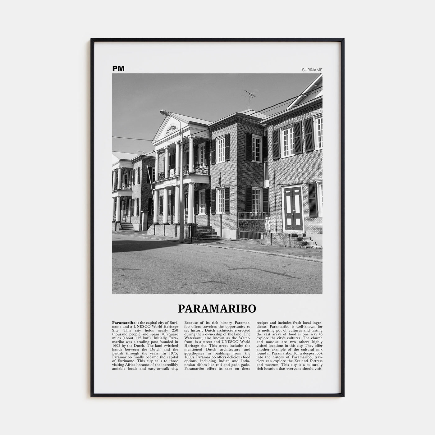Paramaribo Travel B&W Poster