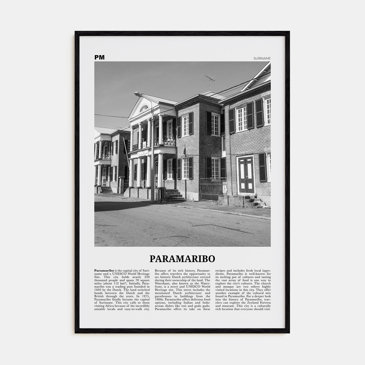 Paramaribo Travel B&W Poster