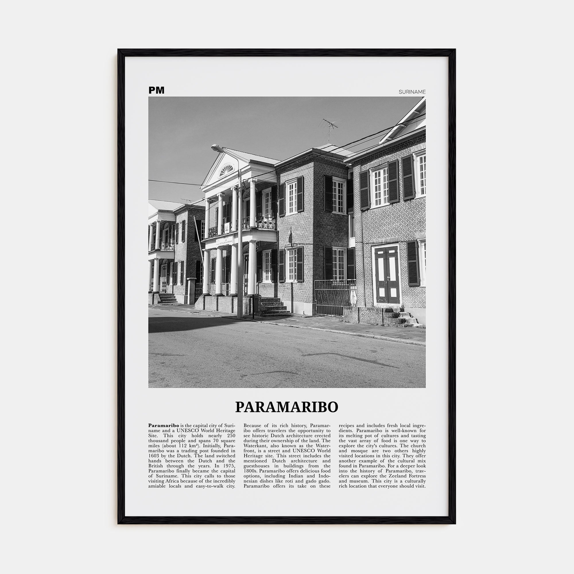 Paramaribo Travel B&W Poster
