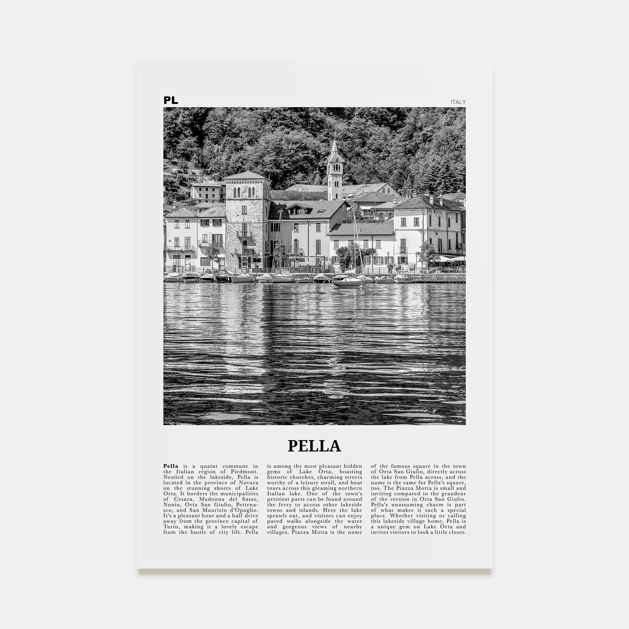 Pella, Italy Travel B&W Poster