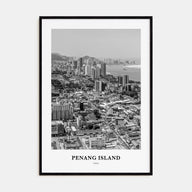 Penang Island Portrait B&W Poster