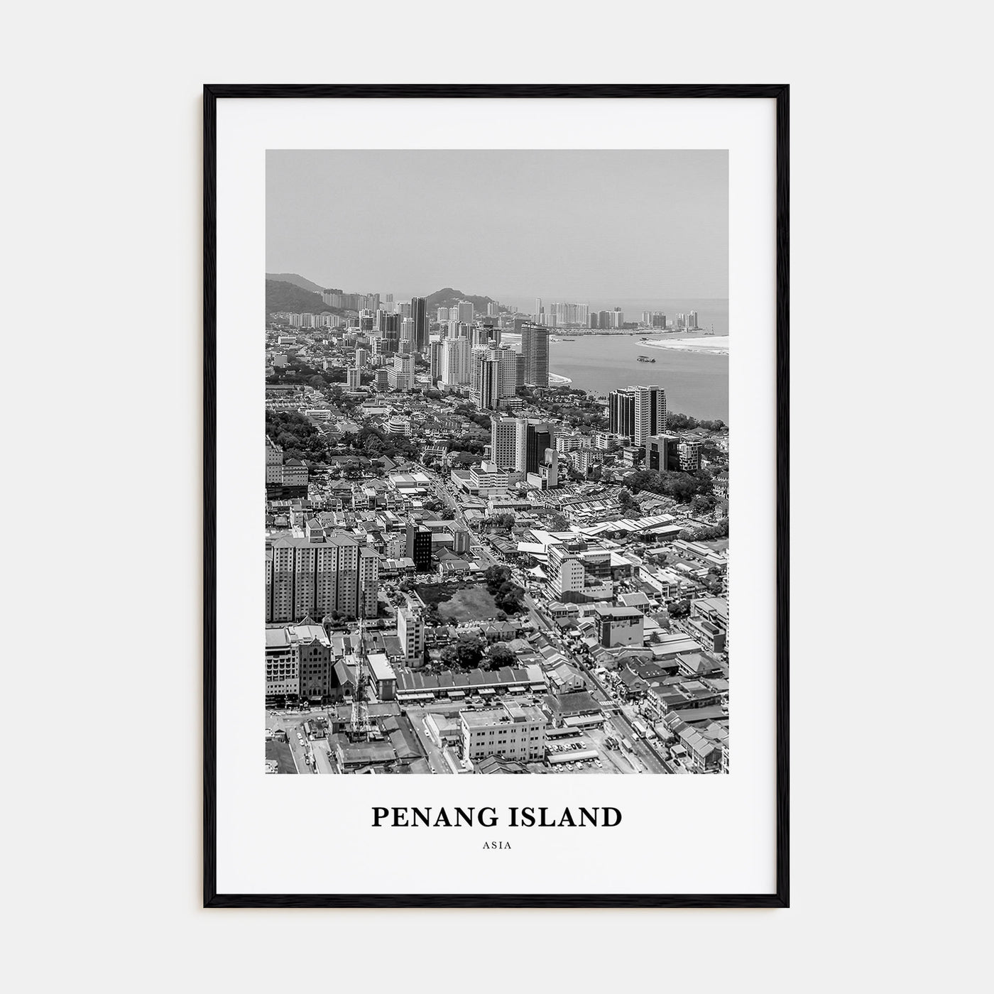Penang Island Portrait B&W Poster