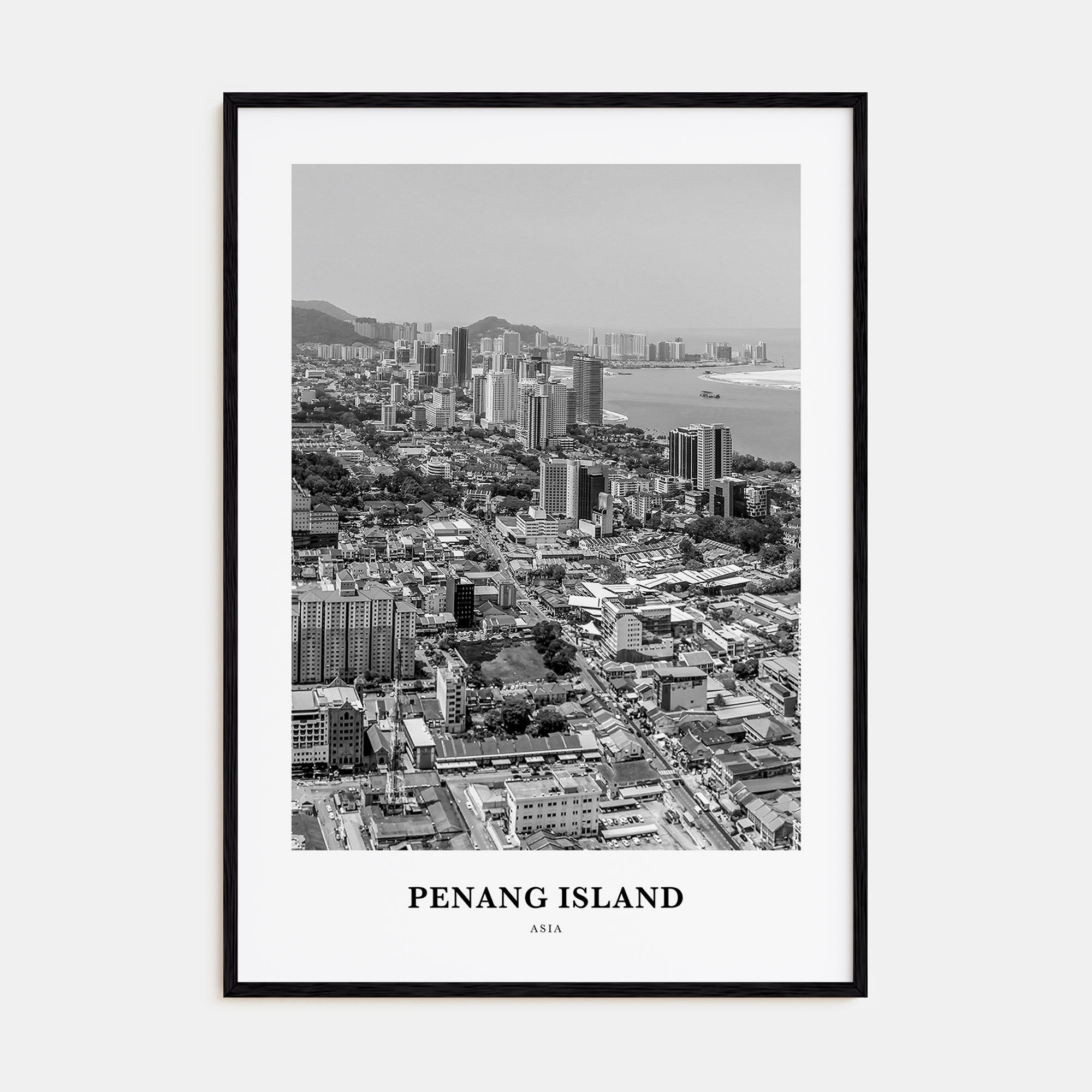 Penang Island Portrait B&W Poster