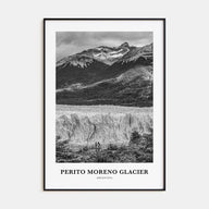 Perito Moreno Glacier Portrait B&W Poster