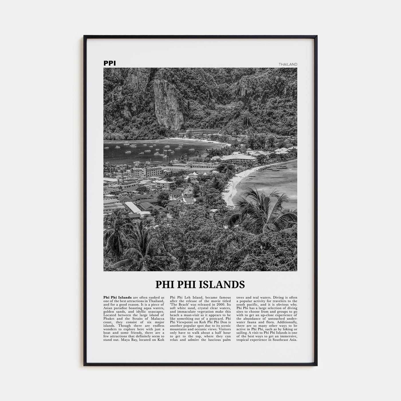 Phi Phi Islands Travel B&W Poster
