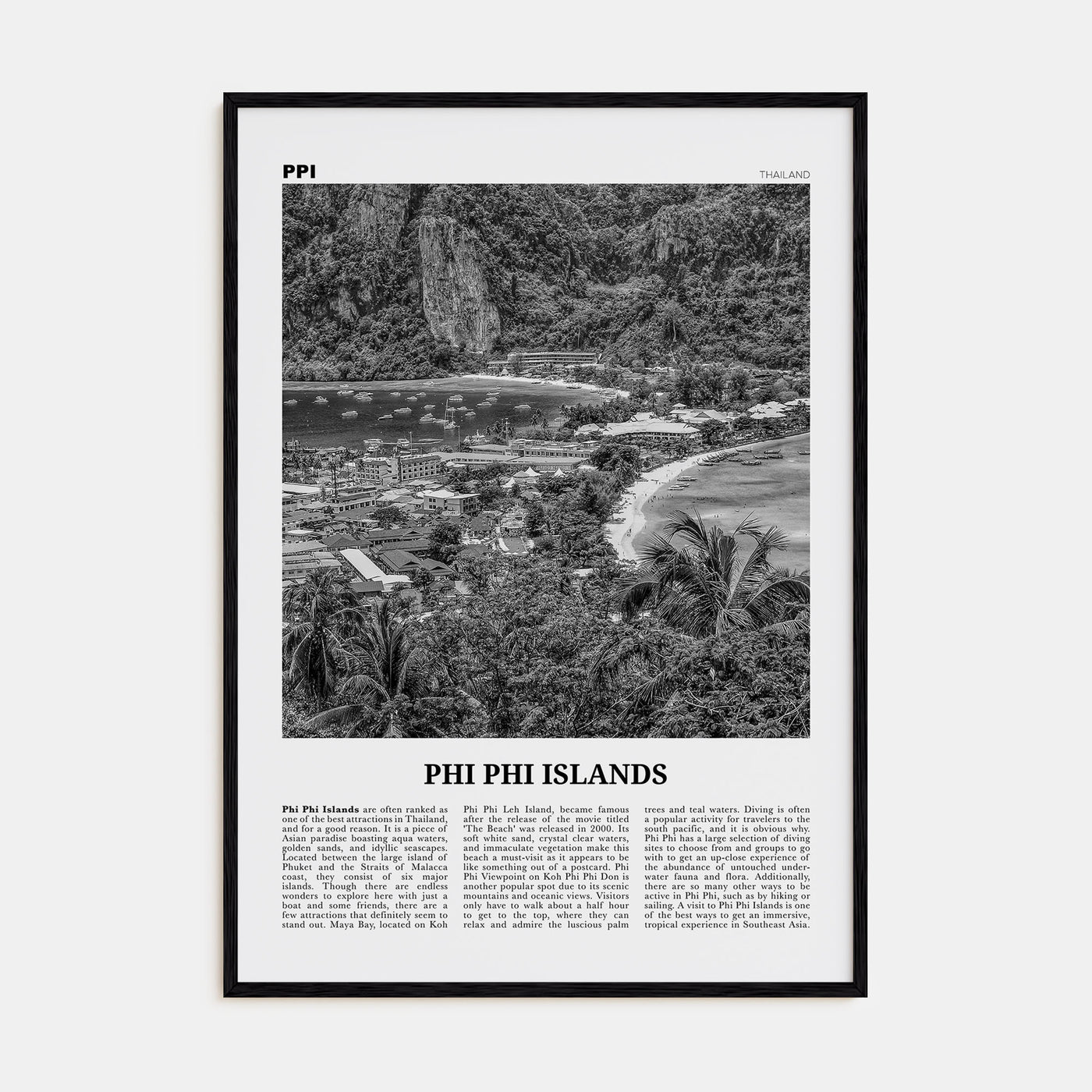 Phi Phi Islands Travel B&W Poster
