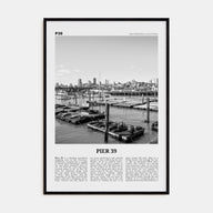 Pier 39 Travel B&W Poster