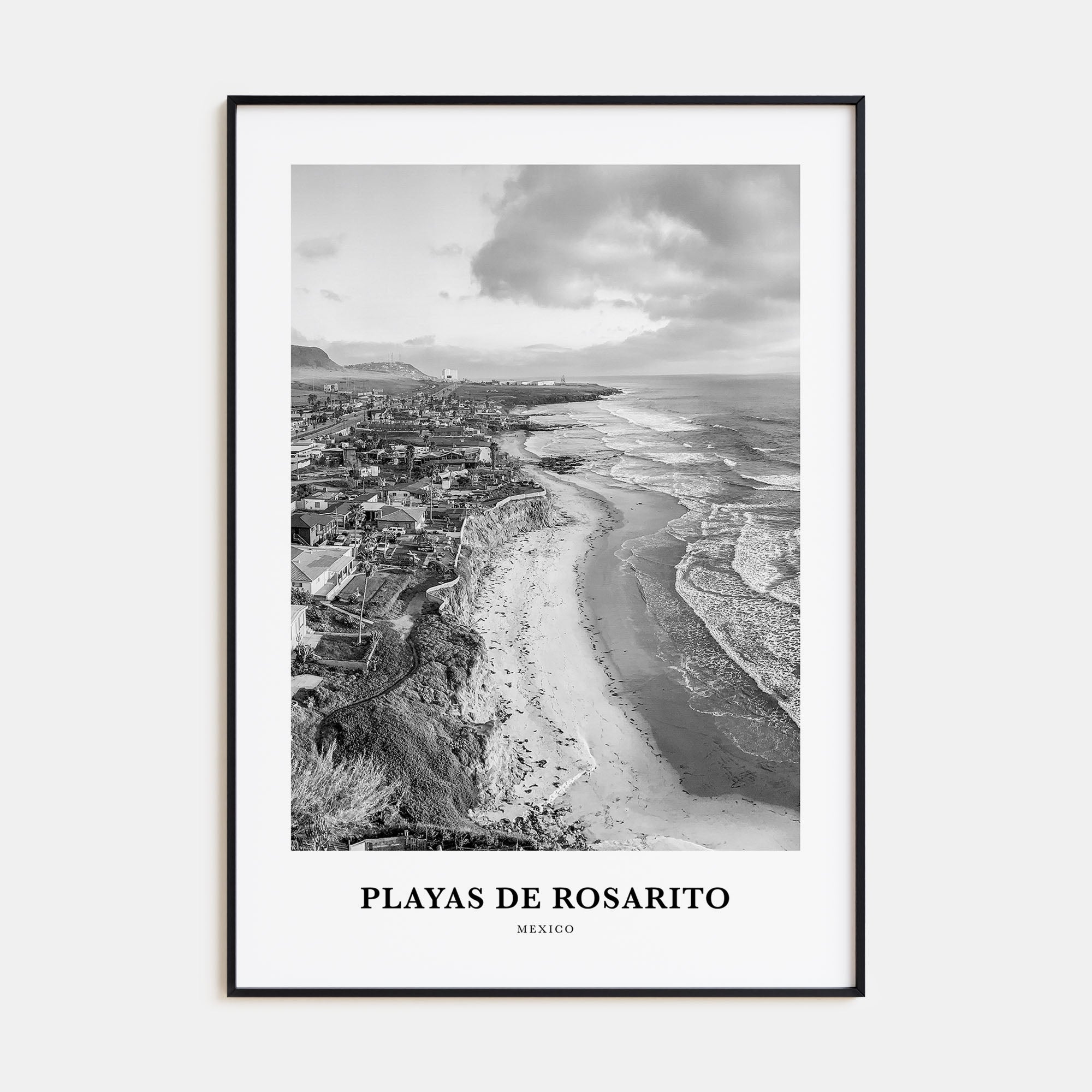 Playas de Rosarito Portrait B&W Poster