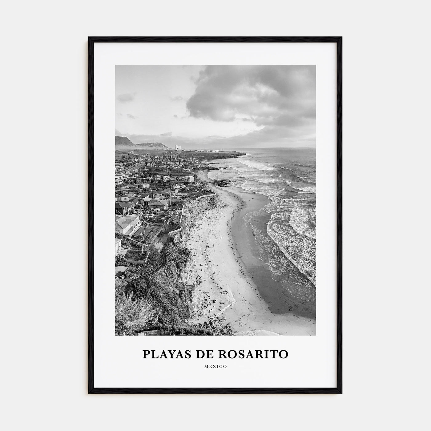 Playas de Rosarito Portrait B&W Poster