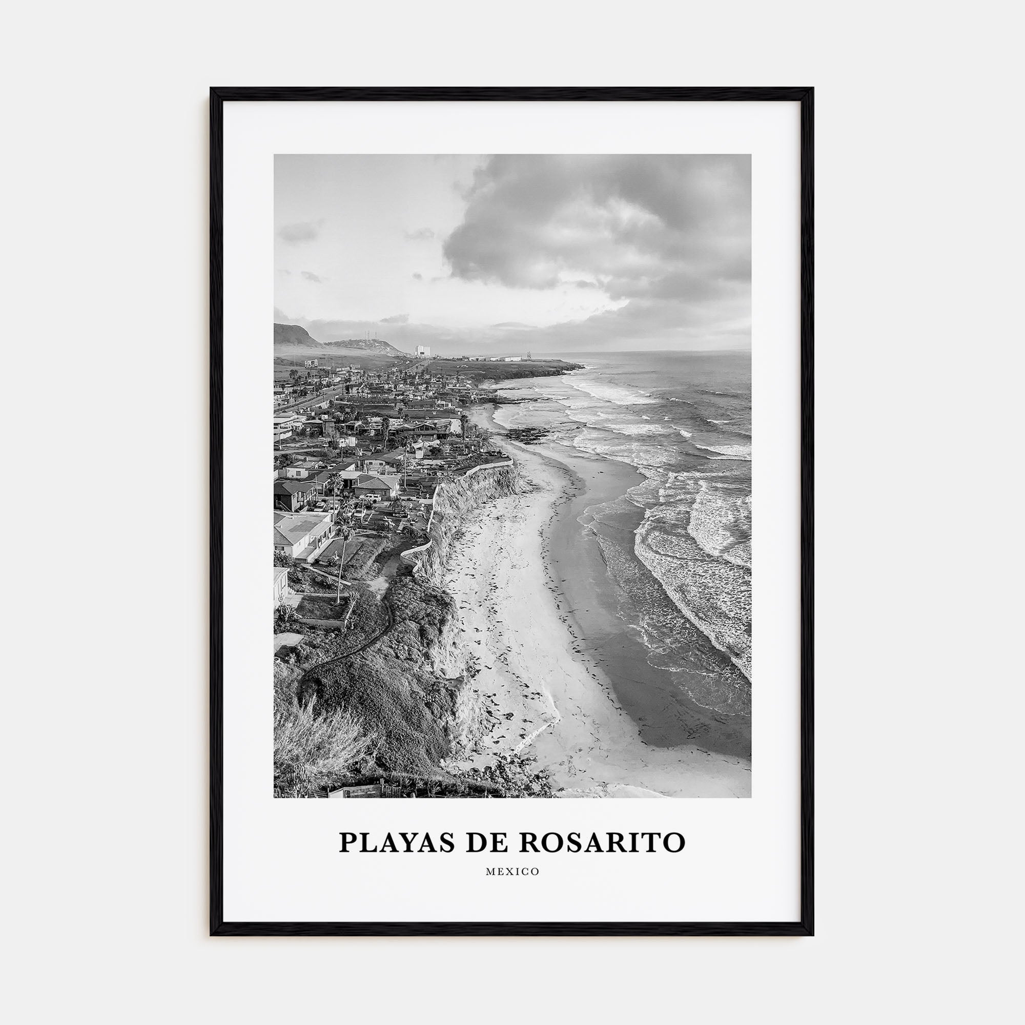 Playas de Rosarito Portrait B&W Poster