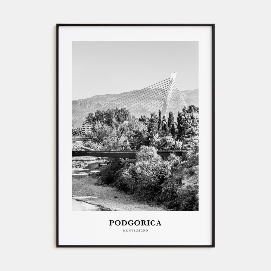 Podgorica Portrait B&W Poster
