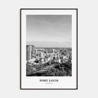 Port Louis Portrait B&W Poster