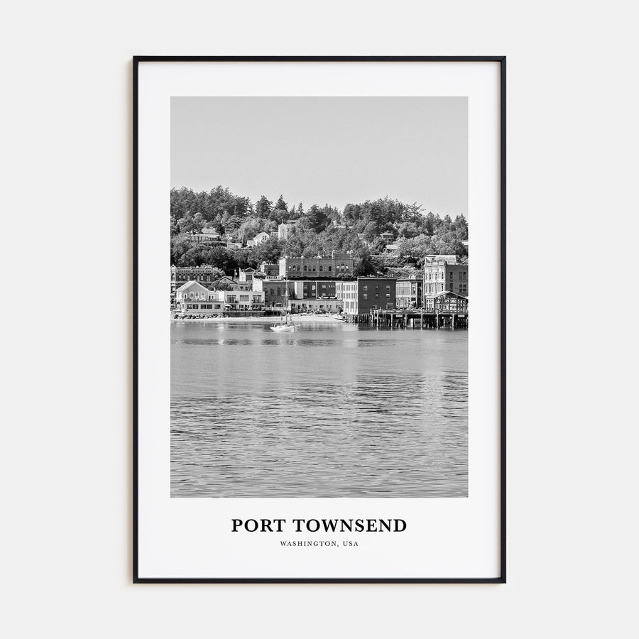 Port Townsend Portrait B&W Poster
