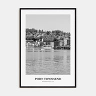 Port Townsend Portrait B&W Poster