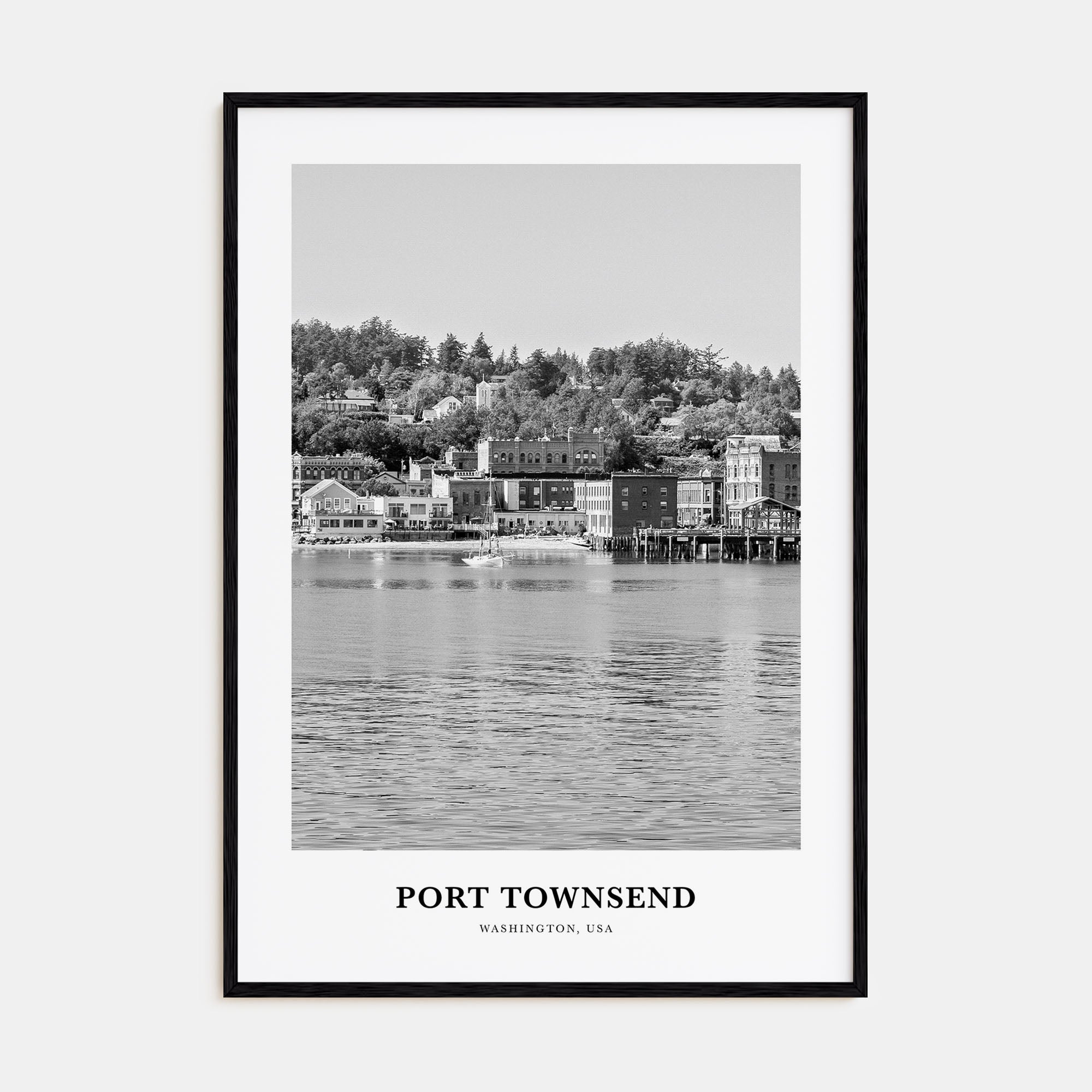 Port Townsend Portrait B&W Poster