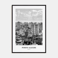 Porto Alegre Portrait B&W Poster