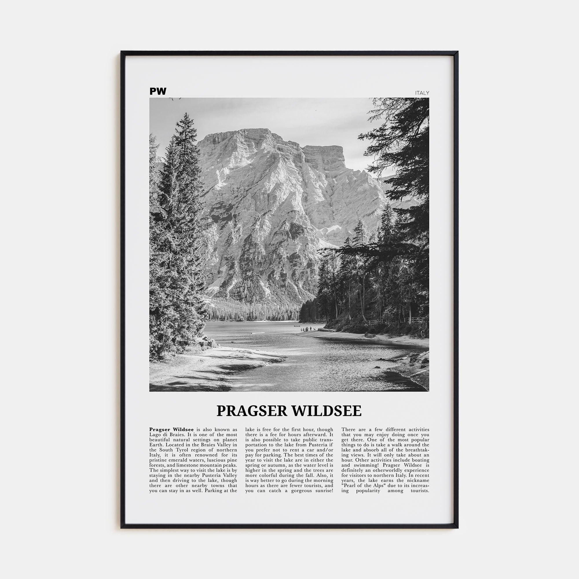 Pragser Wildsee Travel B&W Poster