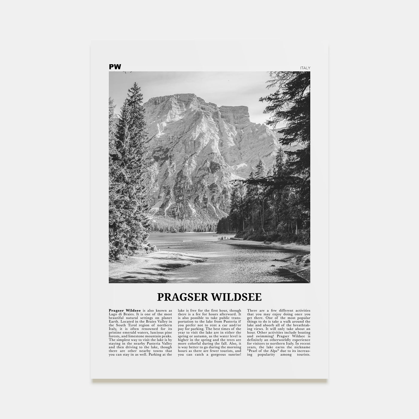 Pragser Wildsee Travel B&W Poster