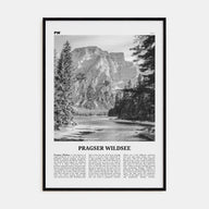 Pragser Wildsee Travel B&W Poster