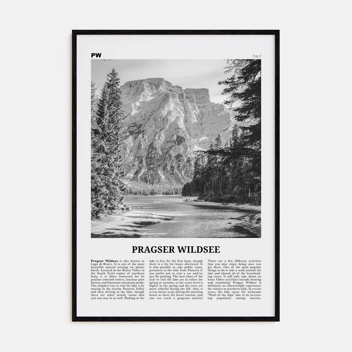 Pragser Wildsee Travel B&W Poster