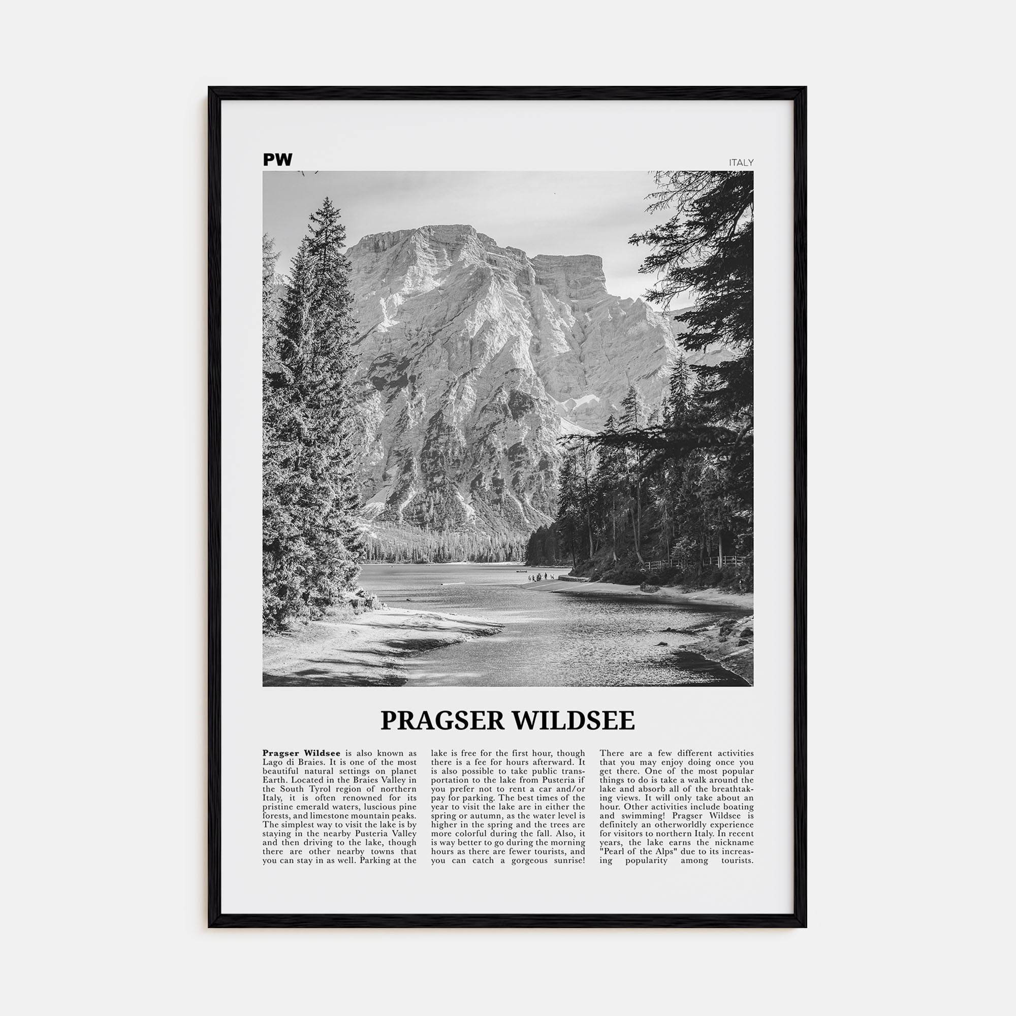 Pragser Wildsee Travel B&W Poster