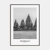 Prambanan Portrait B&W Poster