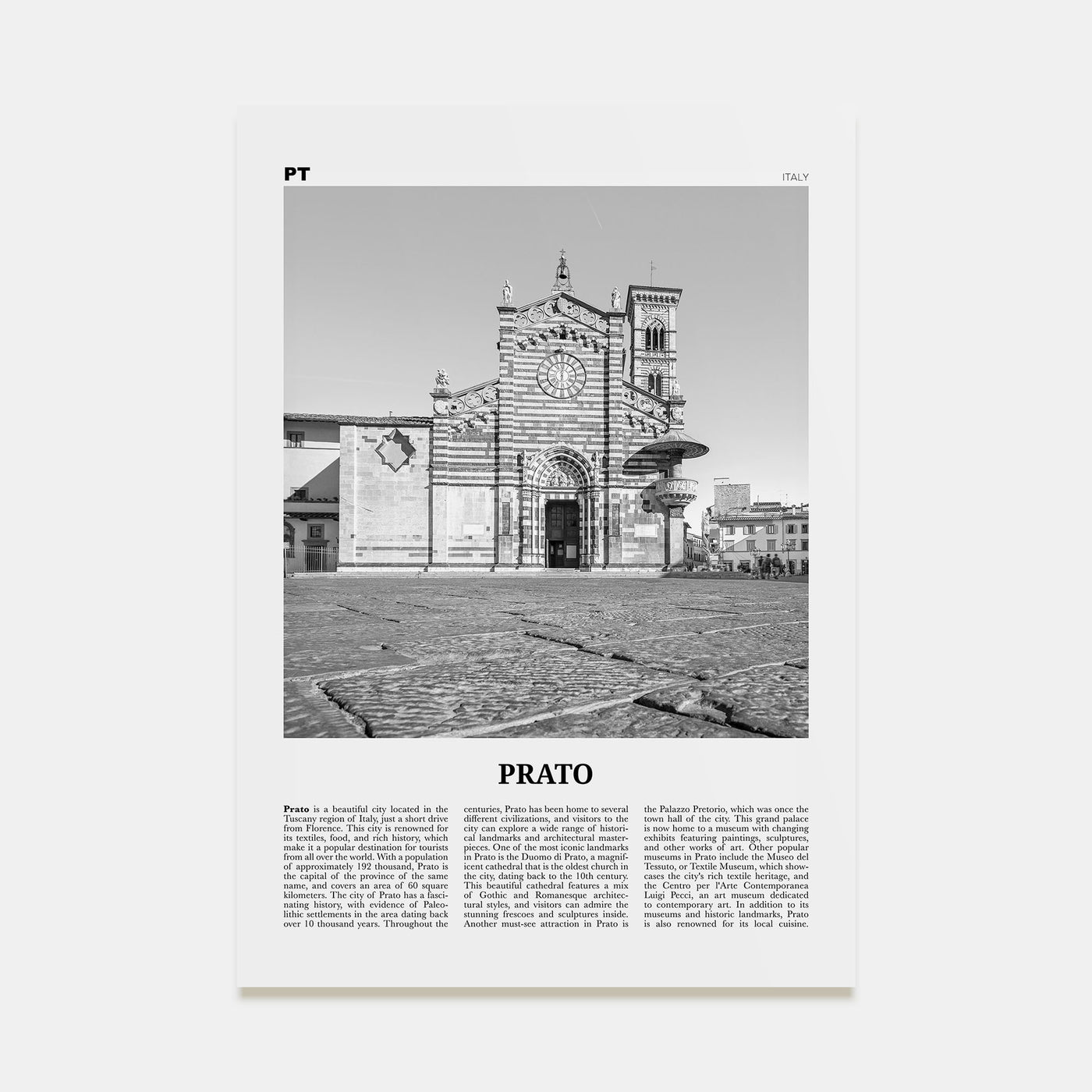 Prato Travel B&W Poster