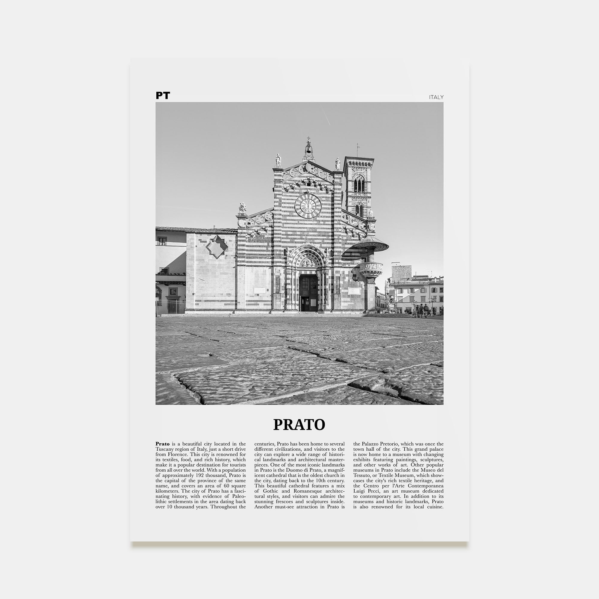 Prato Travel B&W Poster