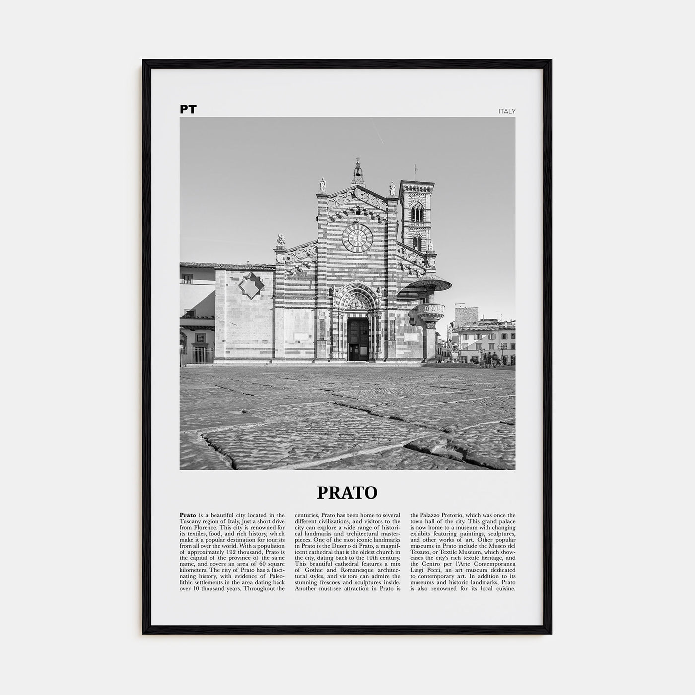 Prato Travel B&W Poster