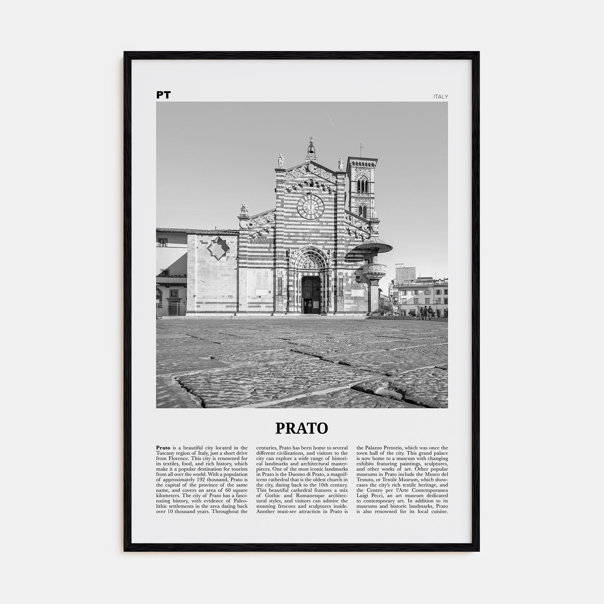 Prato Travel B&W Poster