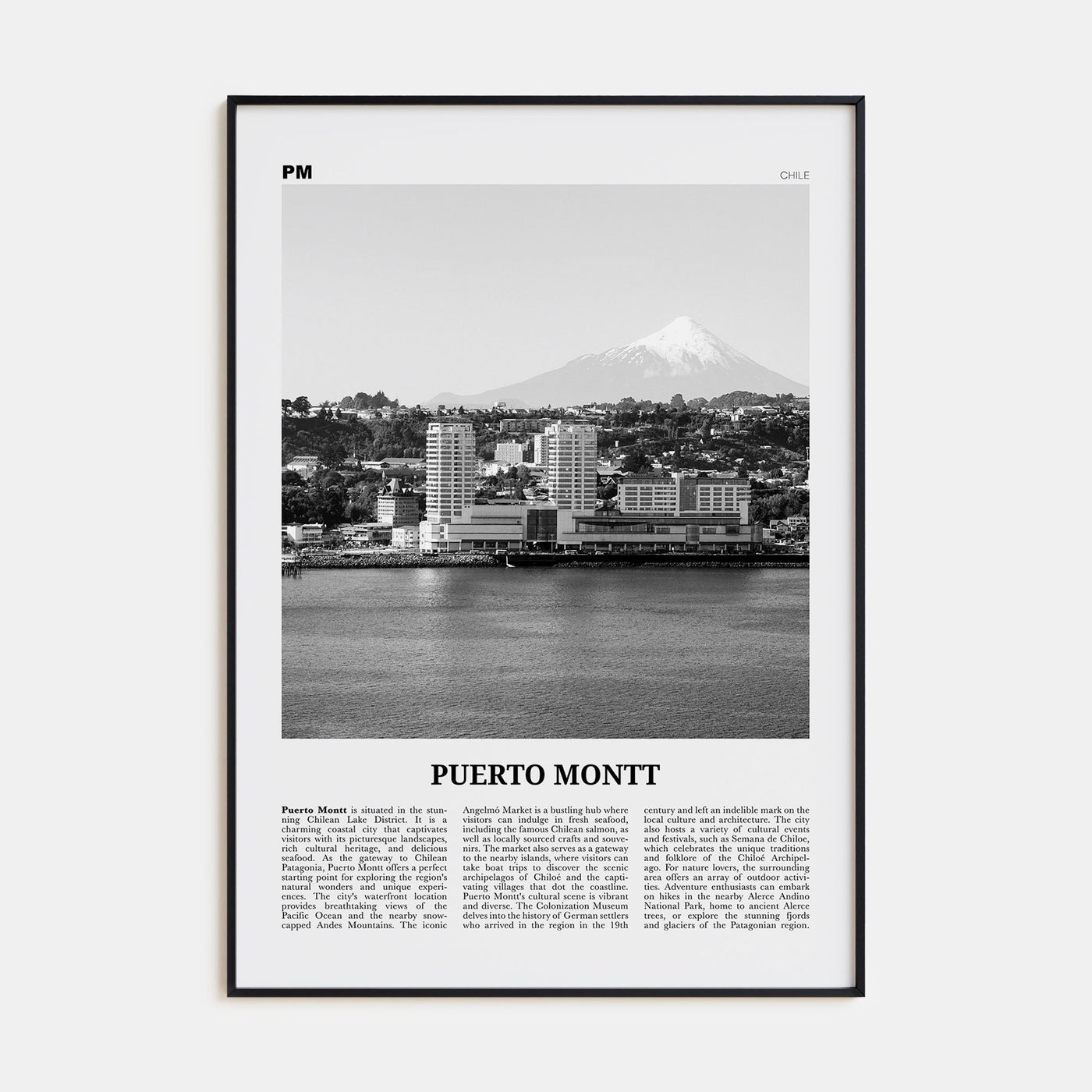 Puerto Montt Travel B&W Poster